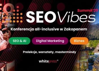 SEO Vibes Summit ‘25 – marketing, biznes, AI i SEO w górach