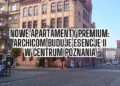 Archicom buduje Esencję II w Poznaniu