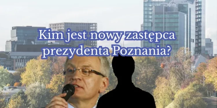 Z tyłu widać Poznań. Z przodu Jacka Jaśkowiaka i czarną sylwetkę. Napis: "Kim jest nowy zastępca prezydenta Poznania?".