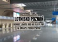 Nowe zasady na lotnisku Poznań-Ławica
